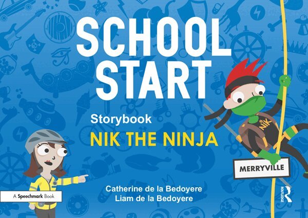 School Start Storybooks: Nik the Ninja