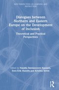 Dialogues between Northern and Eastern Europe on the Development of Inclusion