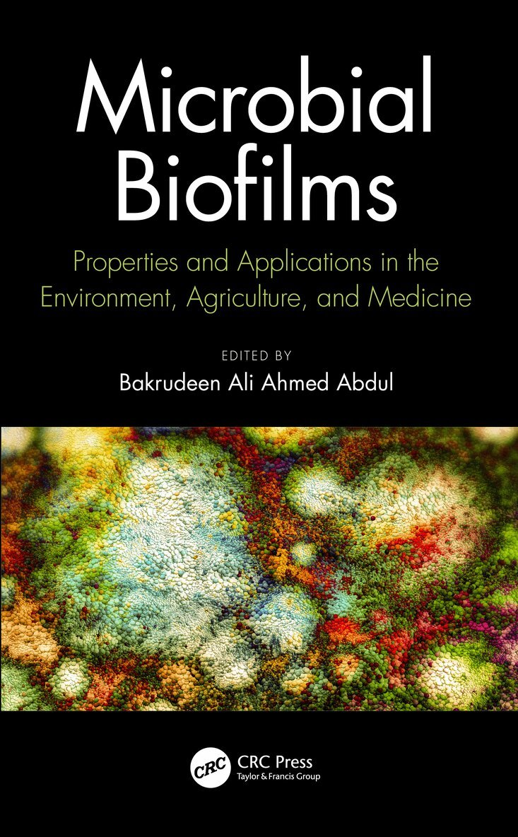 Bakrudeen Abdul - Microbial Biofilms, Inbunden