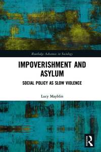Impoverishment and Asylum