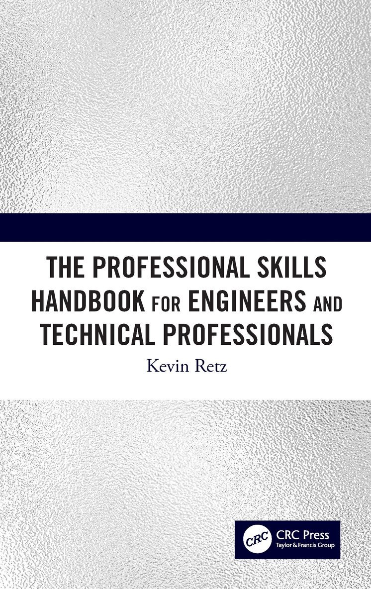 Kevin Retz - Professional Skills Handbook For Engineers And Technical Professionals, Häftad. Tillgänglighet: Lägg i varukorg