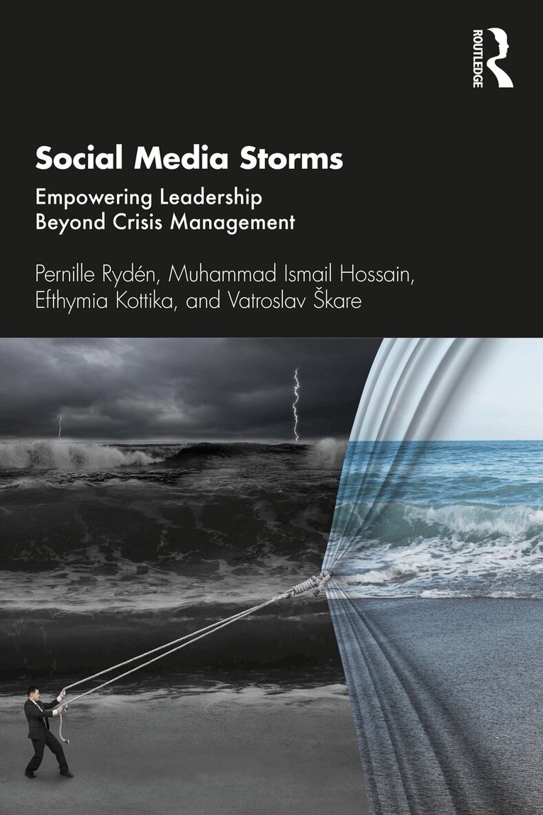 Pernille Rydén, Muhammad Ismail Hossain, Efthymia Kottika, Vatroslav Škare - Social Media Storms, Häftad. Tillgänglighet: Lägg i varukorg