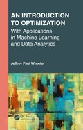 Introduction to Optimization with Applications in Machine Learning and Data Analytics