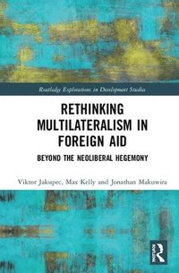Rethinking Multilateralism in Foreign Aid