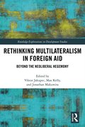 Rethinking Multilateralism in Foreign Aid