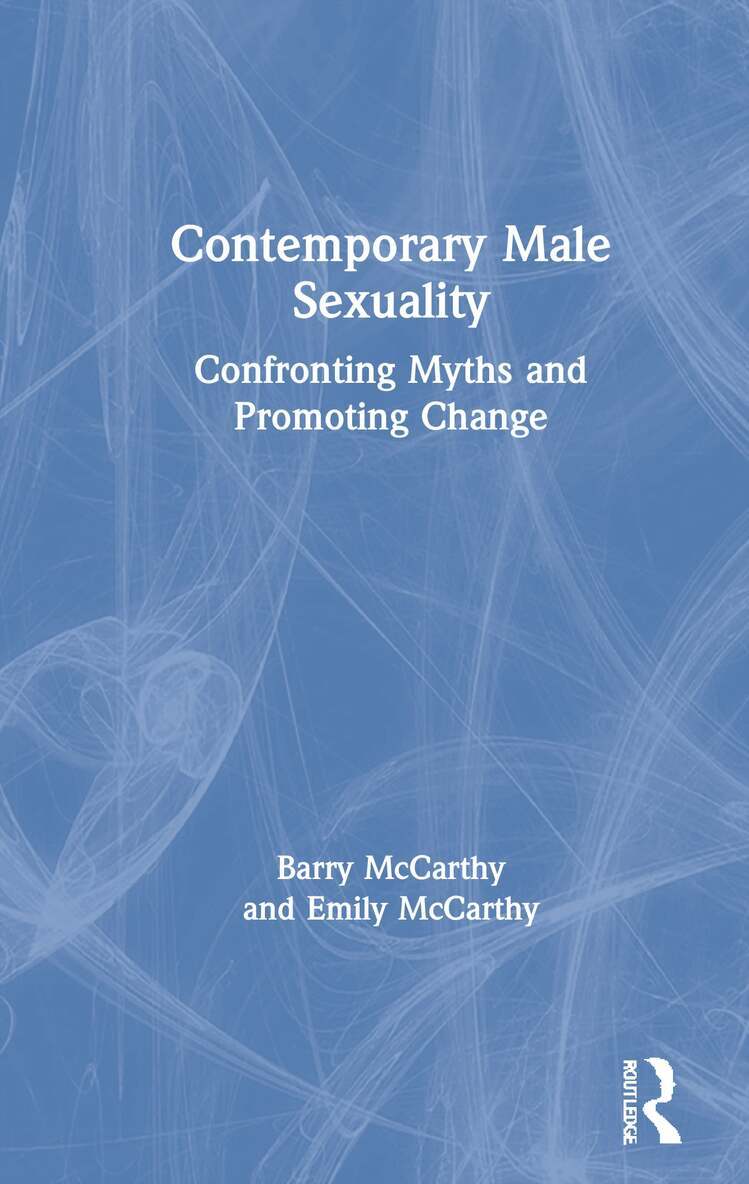 Barry McCarthy, Emily McCarthy - Contemporary Male Sexuality, Inbunden