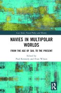 Navies in Multipolar Worlds