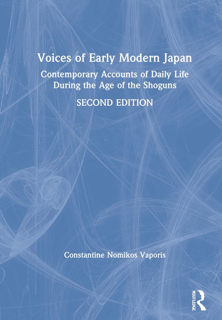 Constantine N. Vaporis, Constantine Vaporis - Voices of Early Modern Japan, Inbunden. Tillgänglighet: Lägg i varukorg