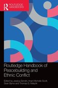 Routledge Handbook of Peacebuilding and Ethnic Conflict