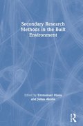 Secondary Research Methods in the Built Environment