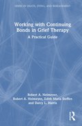 Working with Continuing Bonds in Grief Therapy