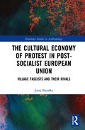 Cultural Economy of Protest in Post-Socialist European Union