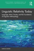Linguistic Relativity Today