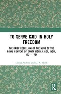 To Serve God in Holy Freedom