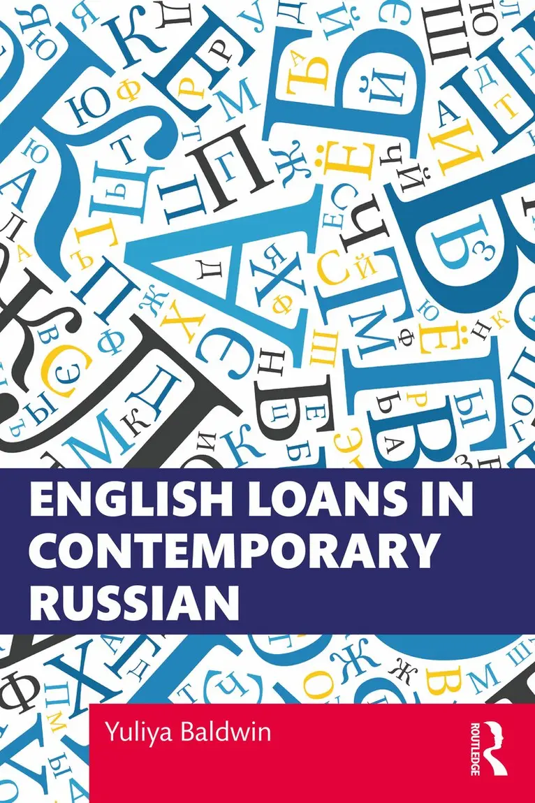 Yuliya Baldwin - English Loans in Contemporary Russian, Häftad. Tillgänglighet: Lägg i varukorg