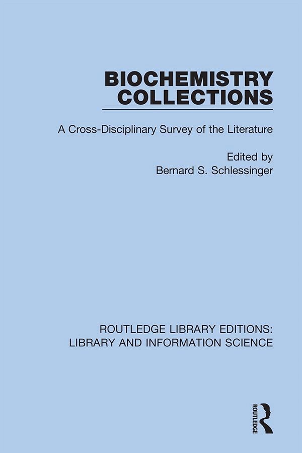 Bernard S. Schlessinger - Biochemistry Collections, Inbunden