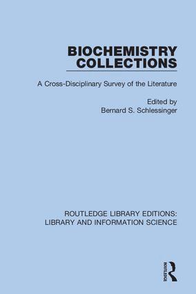 Bernard S. Schlessinger - Biochemistry Collections, Häftad