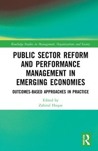 Public Sector Reform and Performance Management in Emerging Economies