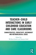 TeacherChild Interactions in Early Childhood Education and Care Classrooms