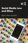 Social Media Law and Ethics