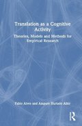 Translation as a Cognitive Activity