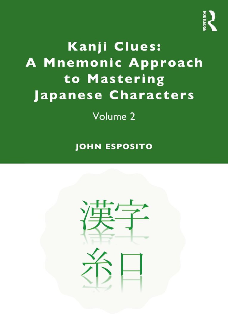 John Esposito - Kanji Clues: A Mnemonic Approach to Mastering Japanese Characters, Häftad. Tillgänglighet: Lägg i varukorg
