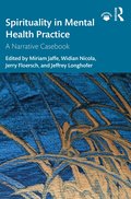 Spirituality in Mental Health Practice