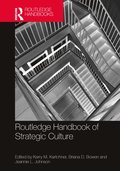 Routledge Handbook of Strategic Culture