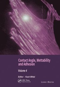 Contact Angle, Wettability and Adhesion, Volume 4