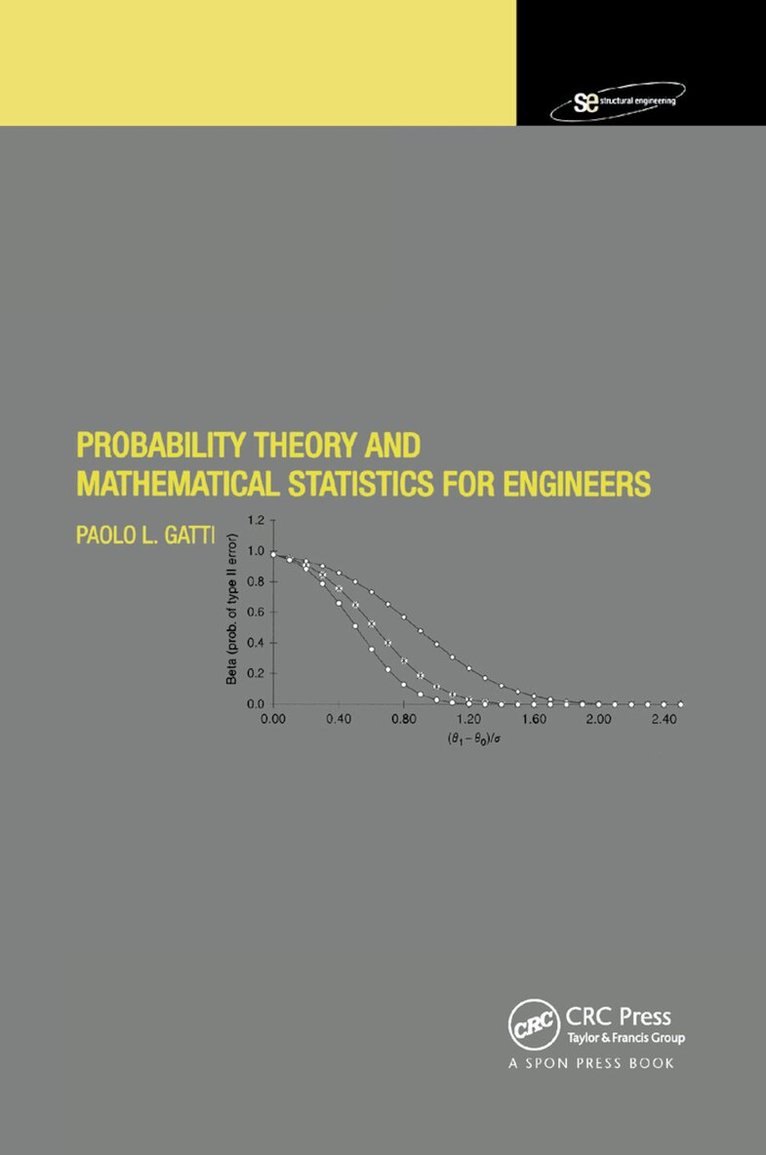 Paolo L. Gatti - Probability Theory and Mathematical Statistics for Engineers, Häftad