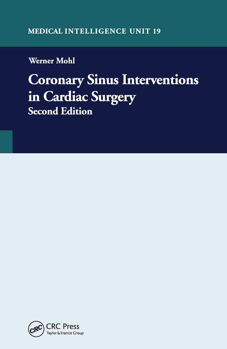 Werner Mohl - Coronary Sinus Intervention in Cardiac Surgery, Häftad. Tillgänglighet: Lägg i varukorg