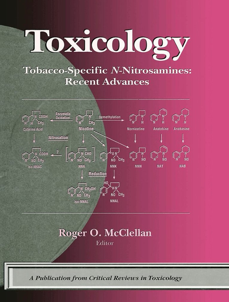Roger O. McClellan - Tobacco-Specific N-Nitrosamines Recent Advances, Häftad