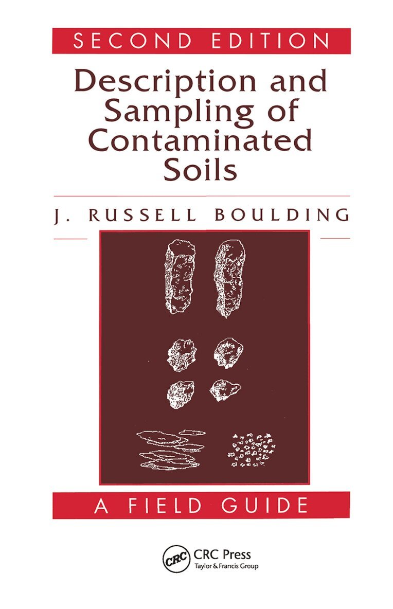 J. Russell Boulding - Description and Sampling of Contaminated Soils, Häftad