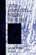 Control of Microstructures and Properties in Steel Arc Welds