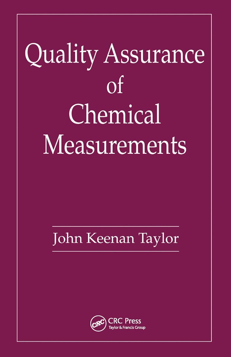 John K. Taylor - Quality Assurance of Chemical Measurements, Häftad. Tillgänglighet: Lägg i varukorg