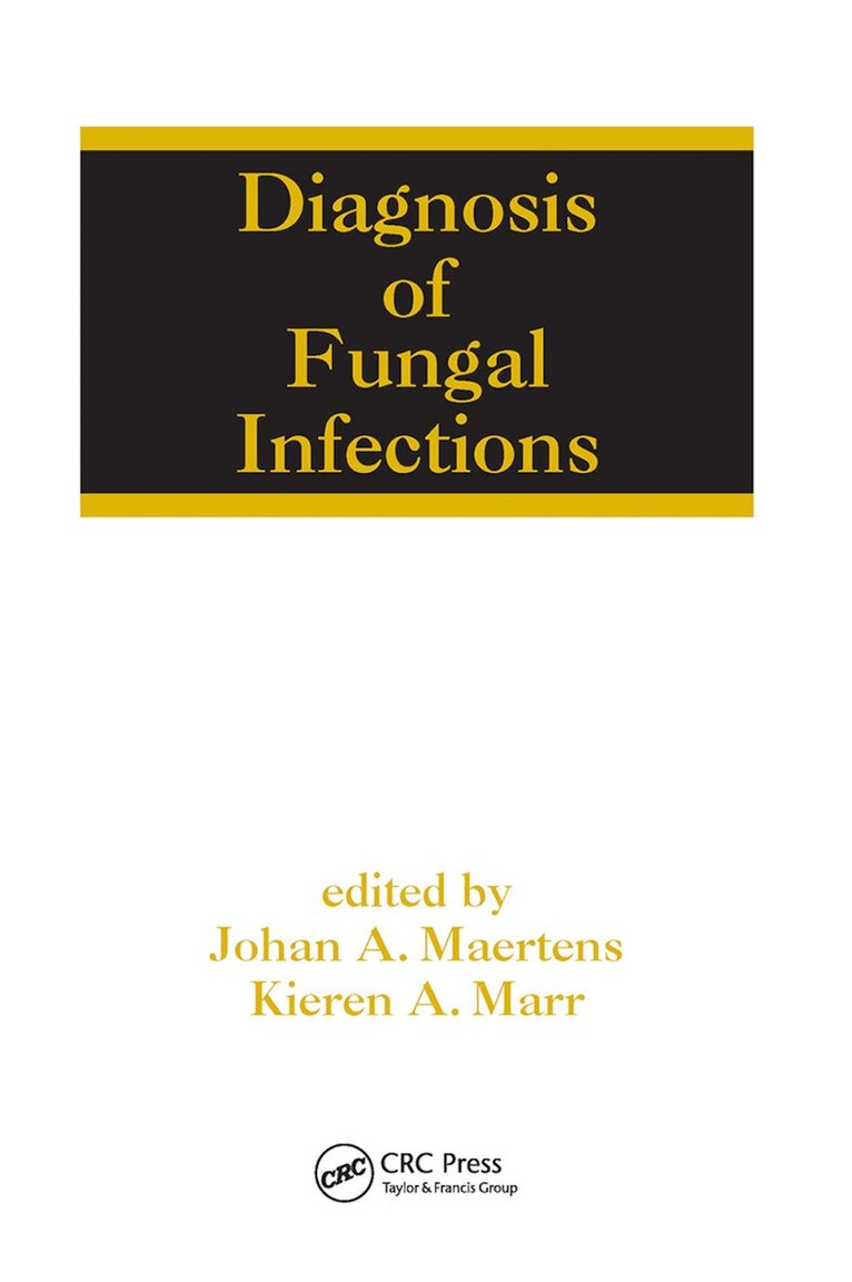 Johan Maertens, Kieren A. Marr - Diagnosis of Fungal Infections, Häftad. Tillgänglighet: Lägg i varukorg