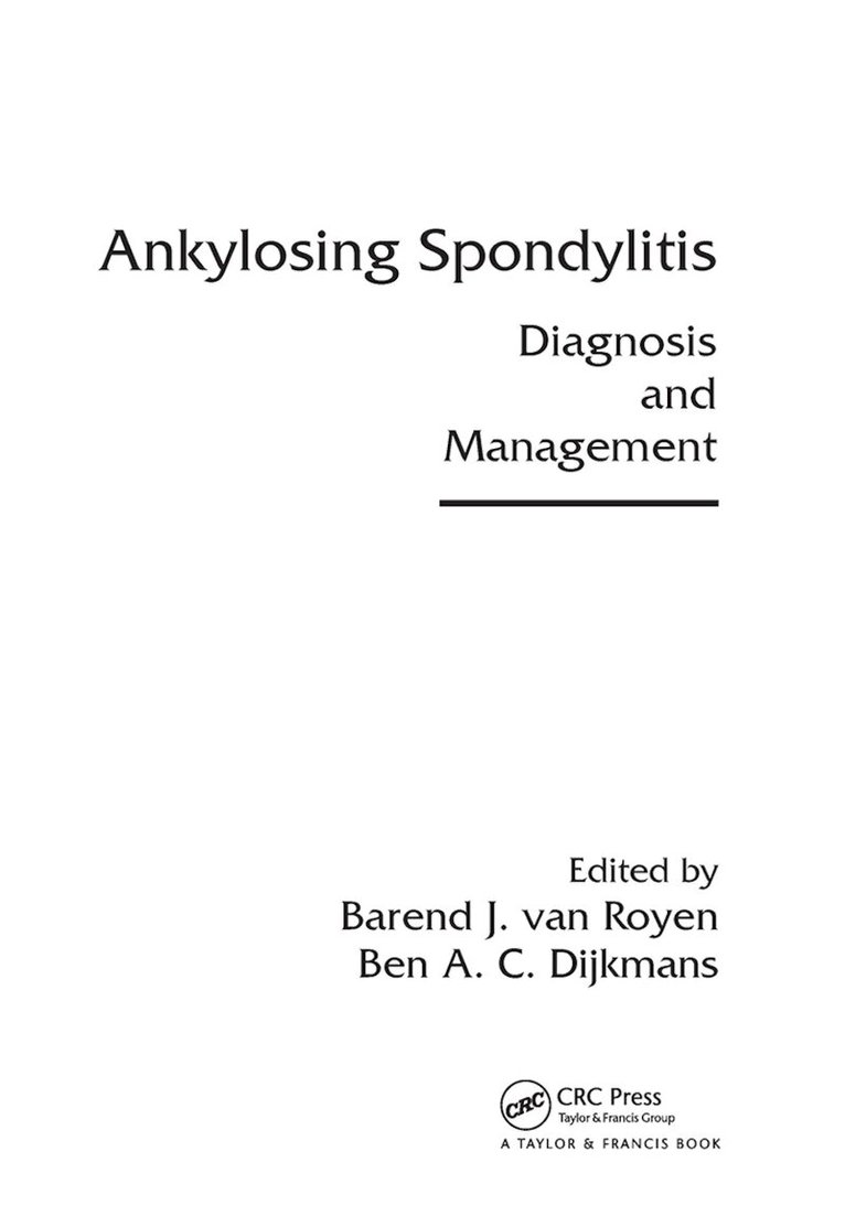 Barend J. van Royen, Ben A. C. Dijkmans - Ankylosing Spondylitis, Häftad. Tillgänglighet: Lägg i varukorg