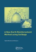A New Earth Reinforcement Method Using Soilbags