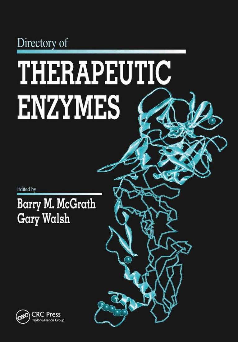 Barry M. McGrath, Gary Walsh - Directory of Therapeutic Enzymes, Häftad