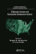 A Research Agenda for Geographic Information Science