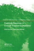 Pesticide Residues in Coastal Tropical Ecosystems