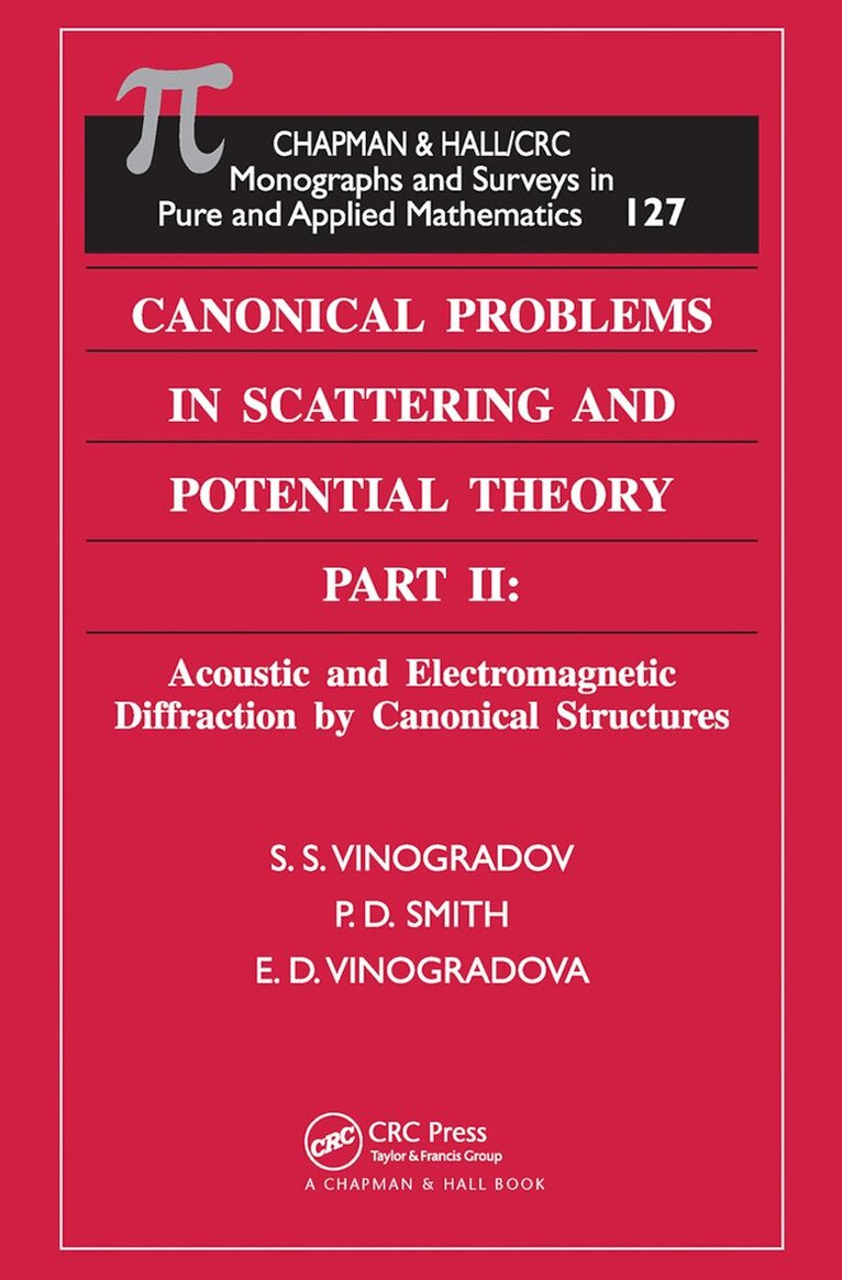 S.S. Vinogradov, P. D. Smith, E.D. Vinogradova - Canonical Problems in Scattering and Potential Theory Part II, Häftad. Tillgänglighet: Lägg i varukorg