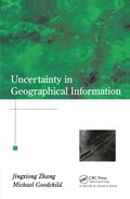 Uncertainty in Geographical Information