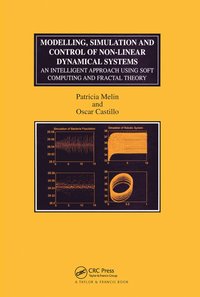 Modelling, Simulation and Control of Non-linear Dynamical Systems