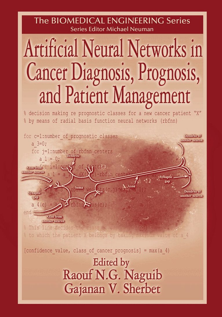 R. N. G. Naguib, G. V. Sherbet - Artificial Neural Networks in Cancer Diagnosis, Prognosis, and Patient Management, Häftad