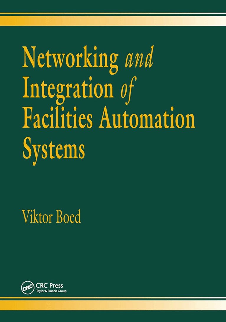 Viktor Boed - Networking and Integration of Facilities Automation Systems, Häftad