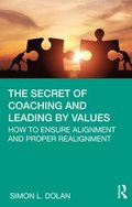 The Secret of Coaching and Leading by Values