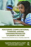 Fostering Computational Thinking Among Underrepresented Students in STEM