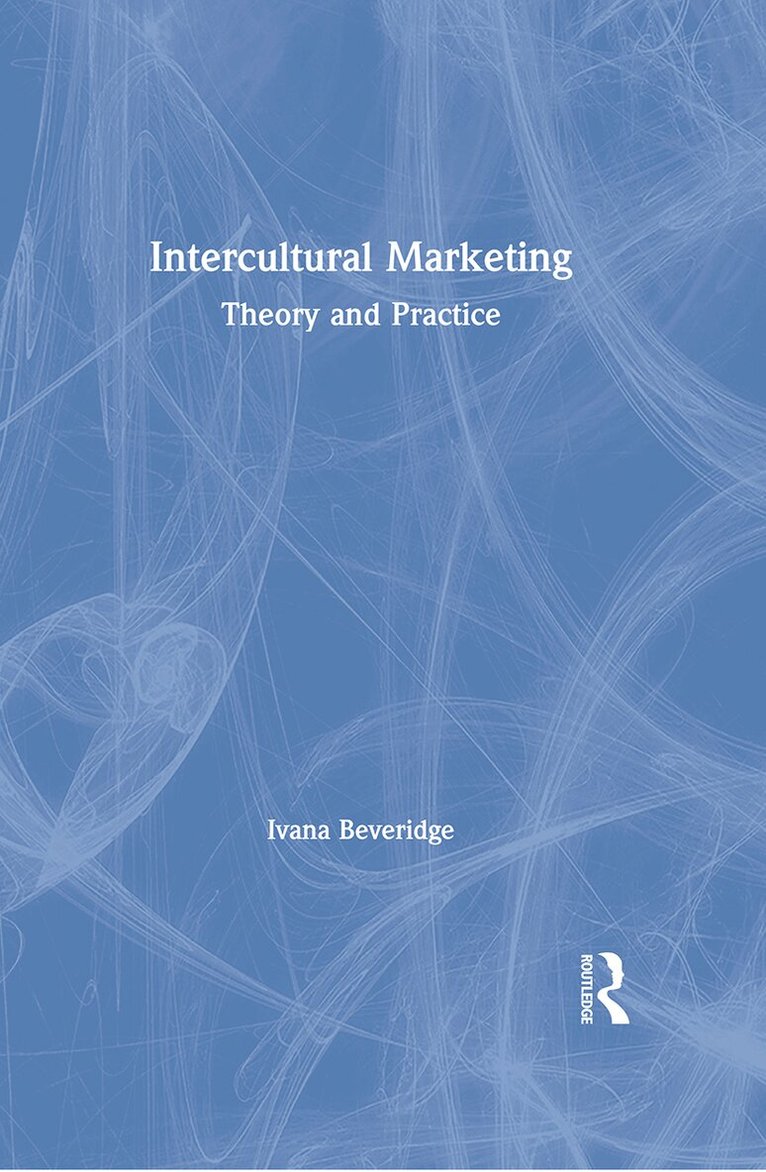 Ivana Beveridge - Intercultural Marketing, Inbunden. Tillgänglighet: Lägg i varukorg