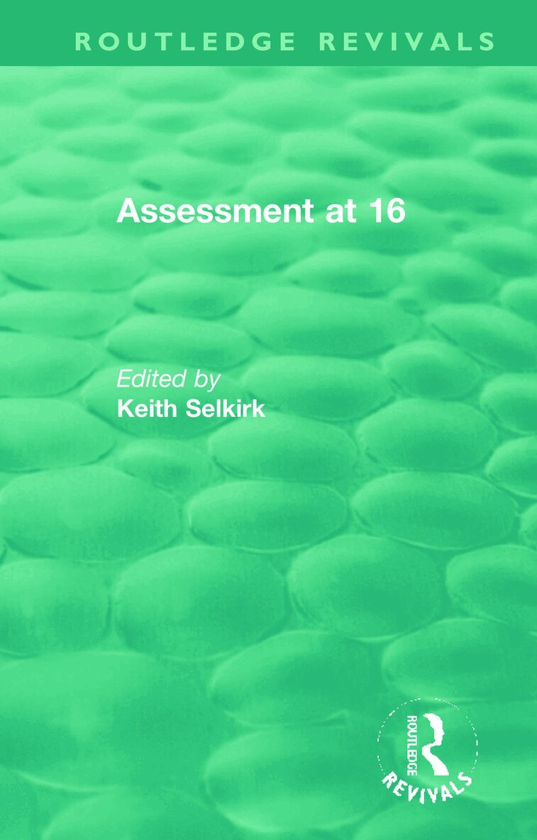 Keith Selkirk - Assessment at 16, Inbunden. Tillgänglighet: Lägg i varukorg